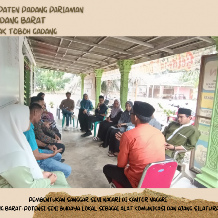 Pembentukan Sanggar Seni Nagari Di Kantor Nagari Toboh Gadang Barat : Potensi Seni Budaya Lokal Seba